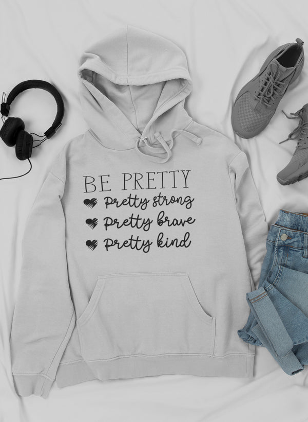 * Be Powerful — Empowerment Hoodie
