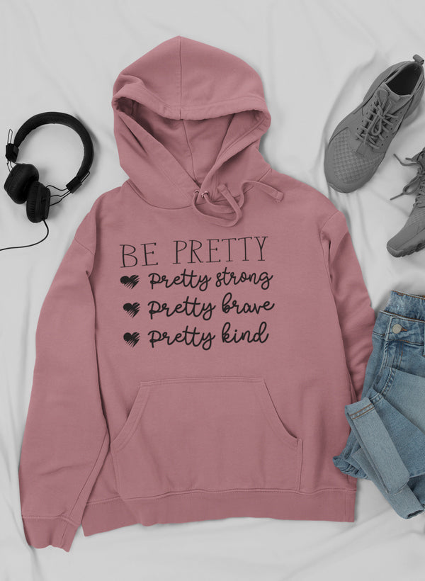 * Be Powerful — Empowerment Hoodie