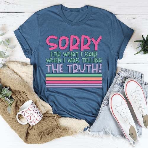 * I Wasn't Rude — I Was Honest Tee