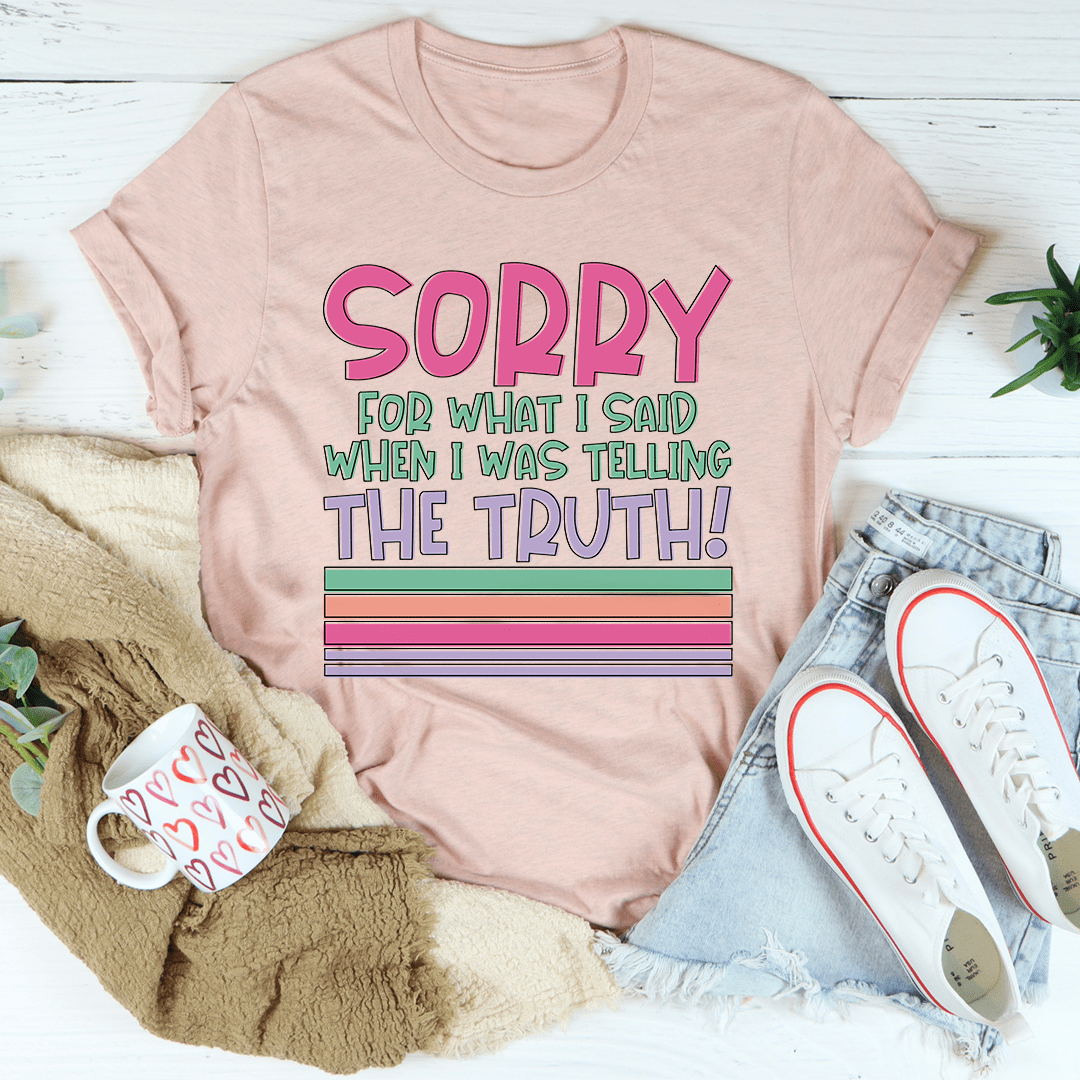 * I Wasn't Rude — I Was Honest Tee